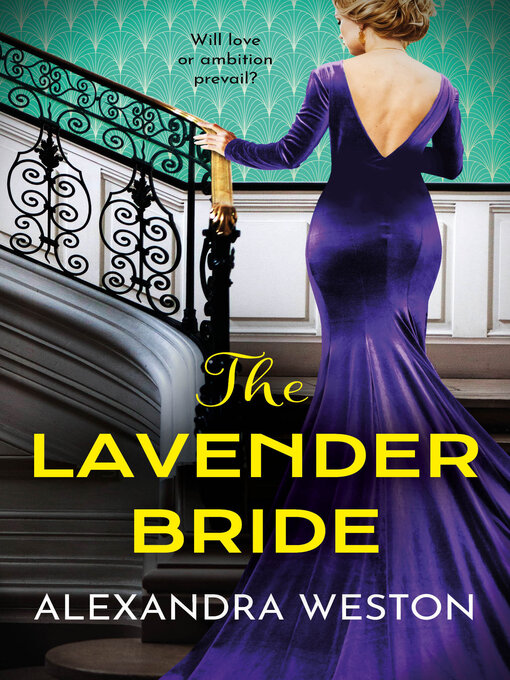 Title details for The Lavender Bride by Alexandra Weston - Available